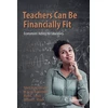 KNYGA Tawni Hunt Ferrarini Teachers Can Be Financially Fit