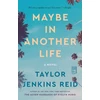 KNYGA Taylor Jenkins Reid Maybe in Another Life