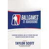 KNYGA Taylor Scott Ballgames to Boardrooms