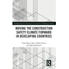 KNYGA Tchad Jatau Moving the Construction Safety Climate Forward in Developing Countries