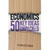 KNYGA Tejvan Pettinger Economics: 50 Key Ideas Unpacked