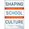 KNYGA Terrence E Deal Shaping School Culture