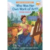 KNYGA Terry Blas Who Was Her Own Work of Art?: Frida Kahlo
