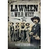KNYGA Terry C Treadwell Lawmen of the Wild West