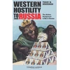 KNYGA Terry M Boardman Western Hostility to Russia
