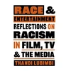 KNYGA Thandi Lubimbi Race and Entertainment