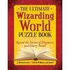 KNYGA The Editors of MuggleNet Ultimate Wizarding World Puzzle Book