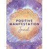 KNYGA The Editors The Editors of Hay House Positive Manifestation Journal