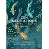KNYGA The Editors The Editors of Hay House Zen Meditations Journal