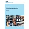KNYGA The Institution of Engineering and Technology Guide to Electrical Maintenance