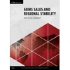 KNYGA The International Institute for Strategic Studies (Iiss) Arms Sales and Regional Stability