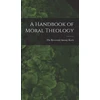 KNYGA KOCH Handbook of Moral Theology
