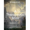 KNYGA The School The School of Life Therapeutic Atlas