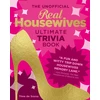 KNYGA Thea Desousa Unofficial Real Housewives Ultimate Trivia Book