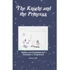 KNYGA Theodore J Armintrout Knight and the Princess