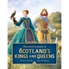 KNYGA Theresa Breslin Illustrated Legends of Scotland's Kings and Queens