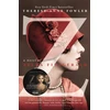 KNYGA Therese Fowler Z: A Novel of Zelda Fitzgerald