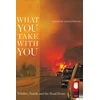 KNYGA Therese Greenwood What You Take with You