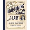 KNYGA Therese Oneill Unbecoming a Lady