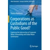 KNYGA Therese Rudebeck Corporations as Custodians of the Public Good?