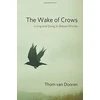 KNYGA Thom Van Dooren Wake of Crows