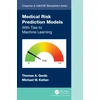 KNYGA Thomas A Gerds Medical Risk Prediction Models