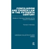 KNYGA Thomas E Morrissey Conciliarism and Church Law in the Fifteenth Century
