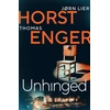 KNYGA Thomas Enger Unhinged, The ELECTRIFYING new instalment in the No. 1 bestselling Blix &amp; Ramm series…
