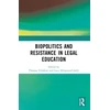 KNYGA Thomas Giddens Biopolitics and Resistance in Legal Education