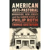 KNYGA Thomas Gustafson American Anti-Pastoral