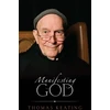 KNYGA Thomas Keating Manifesting God