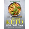 KNYGA Thomas Kurscheid 28 Day Keto High Fibre Plan, More Than 70 Gut-friendly Recipes