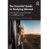 KNYGA Thomas R Klassen Essential Guide to Studying Abroad