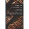 KNYGA Thomas Mexican Linguistics