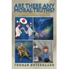 KNYGA Thomas Stergaard Are There Any Moral Truths?