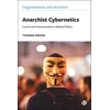 KNYGA Thomas Swann Anarchist Cybernetics