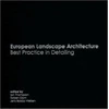 KNYGA Thompson/Dam/Je European Landscape Architecture