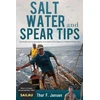 KNYGA Thor F Jensen Salt Vanduo and Spear Tips
