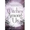 KNYGA Thorn Mooney Witches Among Us