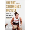 KNYGA Tia Toomey Heart is the Strongest Muscle