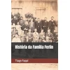 KNYGA Tiago Fappi Historia da Familia Ferlin