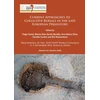 KNYGA Tiago Tom Current Approaches to Collective Burials in the Late European Prehistory