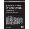 KNYGA Tibor Grull Representations of Writing Materials on Roman Funerary Monuments