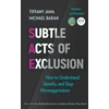 KNYGA Tiffany Jana Subtle Acts of Exclusion, Second Edition