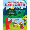 KNYGA Tiger Cox How To Be An Explorer