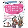 KNYGA Tim Cooke Question of History: Did Vikings wear horns on their helmets? And other questions about the Vikings