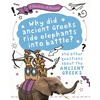 KNYGA Tim Cooke Question of History: Why did the ancient Greeks ride elephants into battle? And other questions about ancient Greece