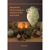 KNYGA Tim Frank Household Food Storage in Ancient Israel and Judah