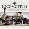 KNYGA Tim Hillier Graves Locomotives of the Somerset &amp; Dorset Joint Railway