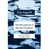 KNYGA Tim Ingold Perception of the Environment